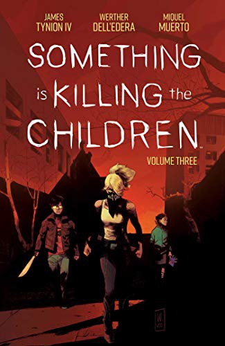 Something Is Killing Children Vol 03
