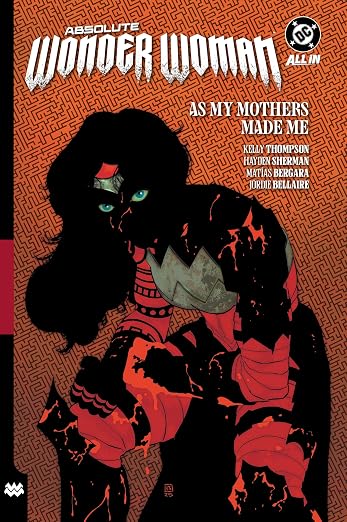 Absolute Wonder Woman Vol 02 As My Mothers Made Me Graphic Novel